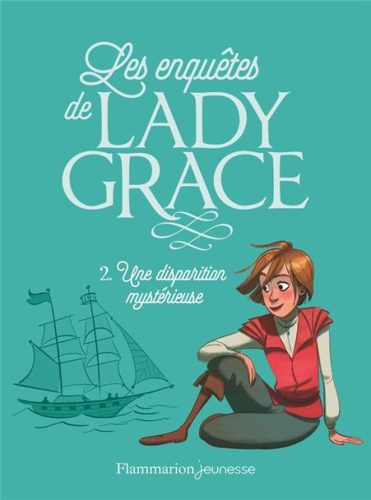 Emprunter Les enquêtes de Lady Grace Tome 2 : Une disparition mystérieuse livre