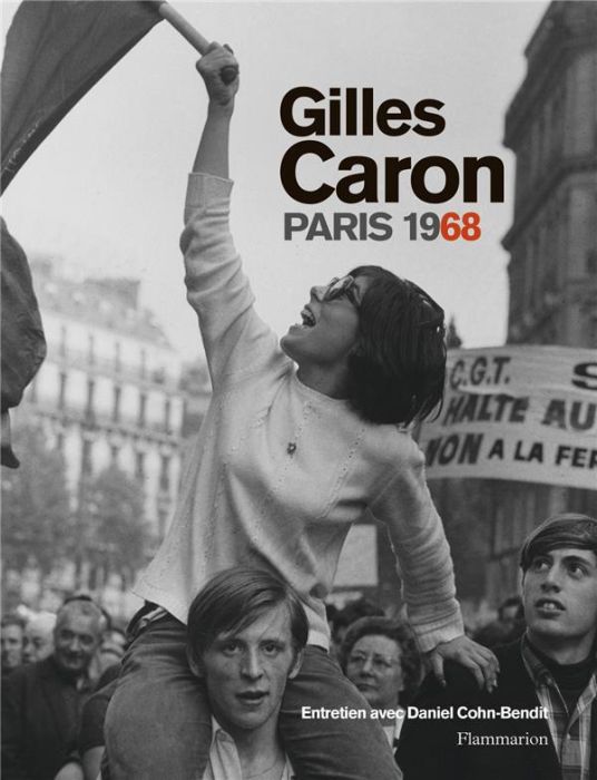 Emprunter Gilles Caron, Paris 1968 livre