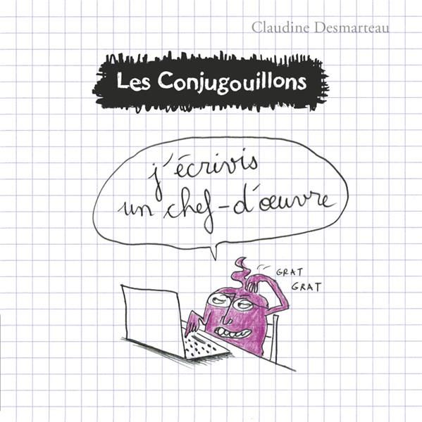 Emprunter Les conjugouillons Tome 3 : J'écrivis un chef-d'oeuvre livre