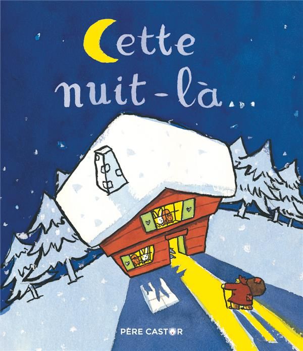 Emprunter Cette nuit-là... livre