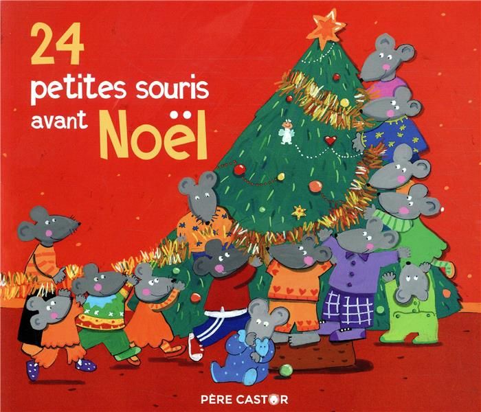 Emprunter 24 petites souris avant Noël livre