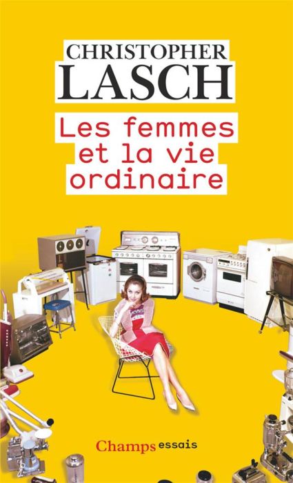 Emprunter Les femmes et la vie ordinaire. Amour, mariage et féminisme livre