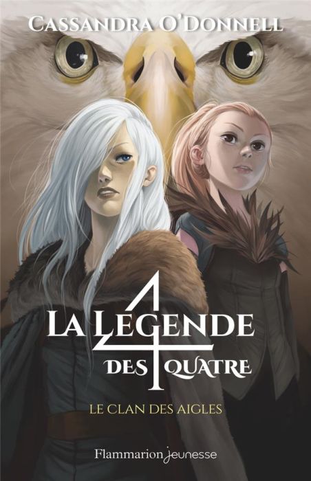 Emprunter La légende des quatre Tome 4 : Le clan des aigles livre