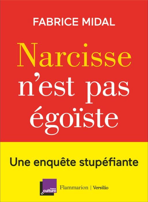 Emprunter Narcisse n'est pas égoïste. Une enquête stupéfiante livre