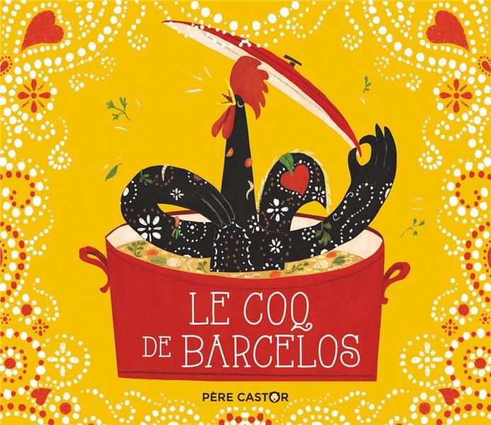 Emprunter Le coq de Barcelos livre