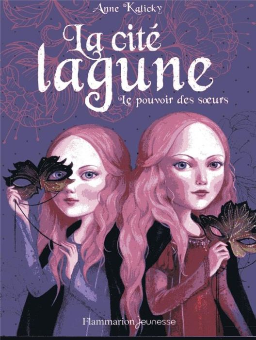 Emprunter La cité lagune Tome 1 : Le pouvoir des soeurs livre