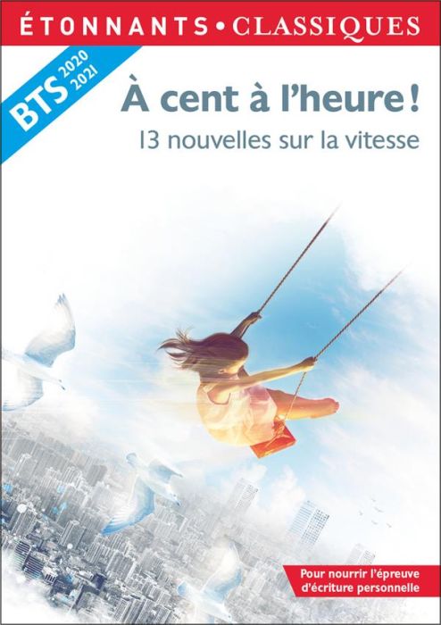 Emprunter A cent à l'heure ! 13 nouvelles sur la vitesse, Edition 2020-2021 livre