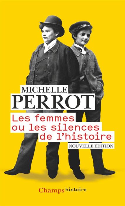 Emprunter Les femmes ou les silences de l'histoire. 3e édition livre