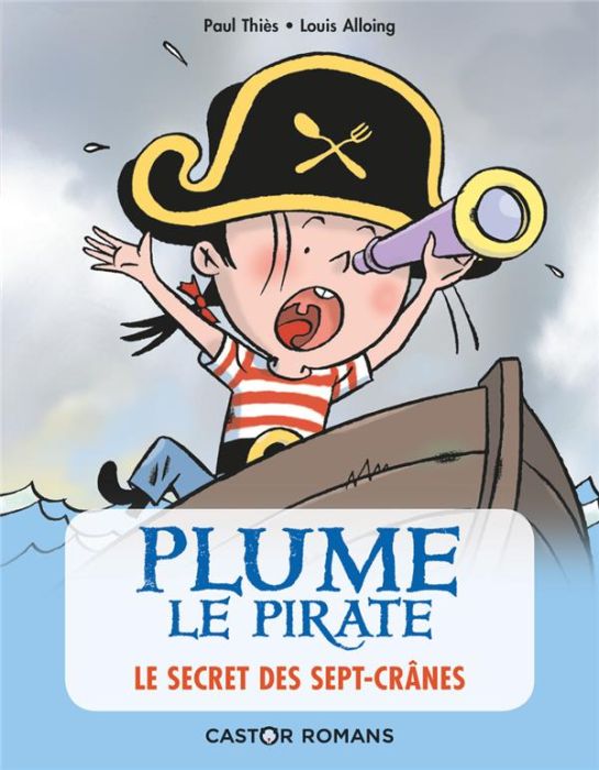 Emprunter Plume le pirate : Le secret des Sept-Crânes livre