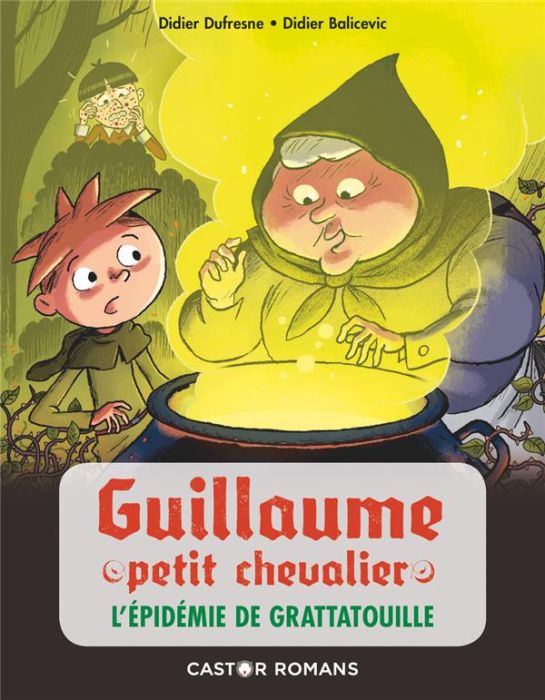 Emprunter Guillaume petit chevalier : L'épidémie de grattatouille livre