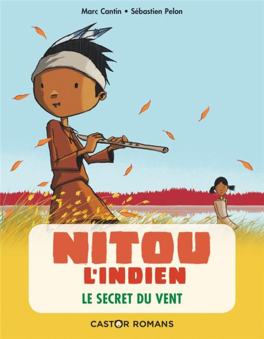 Emprunter Nitou l'Indien Tome 2 : Le secret du vent livre