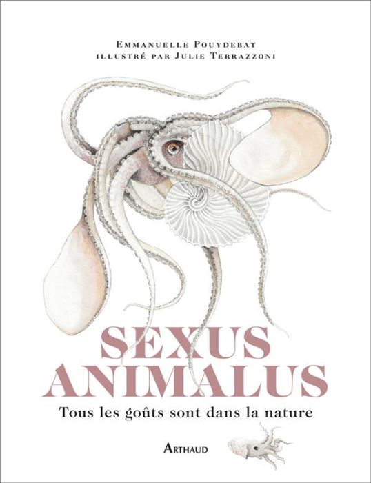 Emprunter Sexus Animalus. Tous les goûts sont dans la nature livre