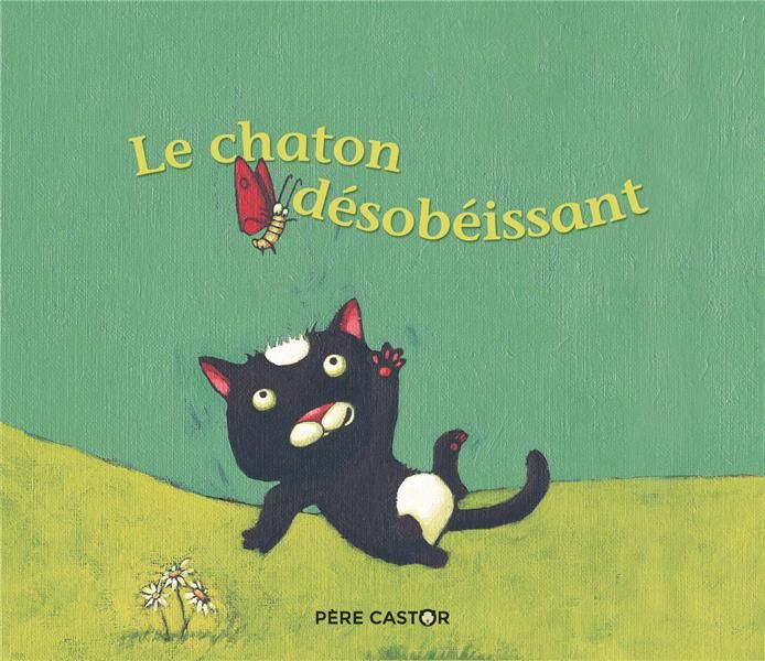 Emprunter Le chaton désobéissant livre