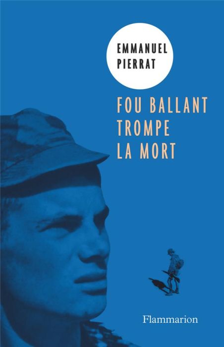 Emprunter Fou ballant trompe la mort livre