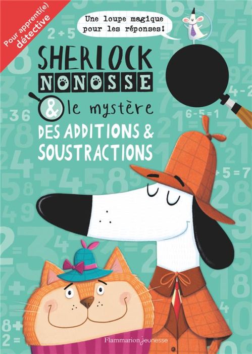 Emprunter Sherlock Nonosse et le mystère des additions & soustractions livre