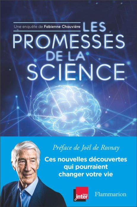 Emprunter Les Promesses de la science. Ces nouvelles découvertes qui pourraient changer votre vie livre