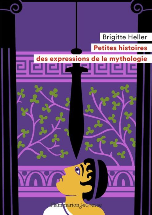 Emprunter Petites histoires des expressions de la mythologie livre