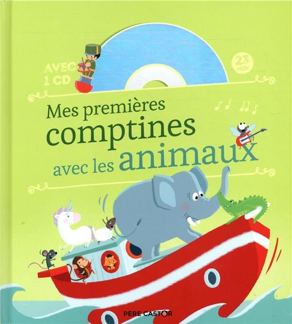 Emprunter Mes premières comptines avec les animaux. Avec 1 CD audio livre