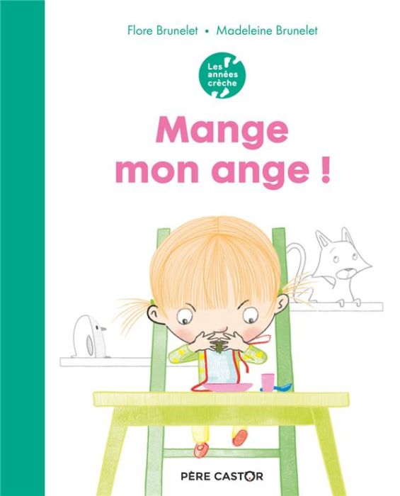 Emprunter Mange mon ange ! livre