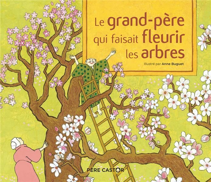 Emprunter Le grand-père qui faisait fleurir les arbres livre