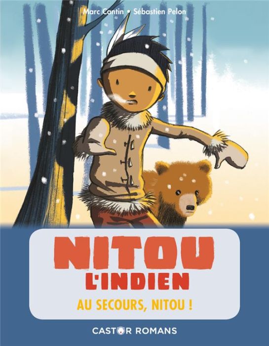 Emprunter Nitou l'Indien : Au secours, Nitou ! livre