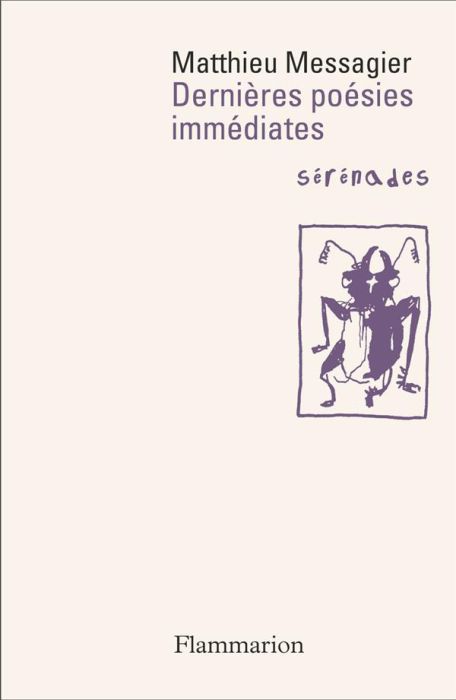 Emprunter Dernières poésies immédiates. Sérénades livre