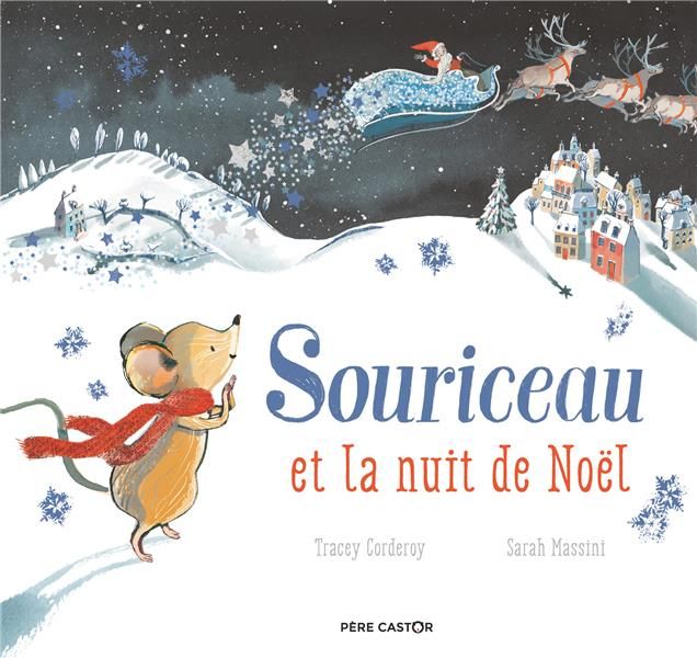 Emprunter Souriceau et la nuit de Noël livre