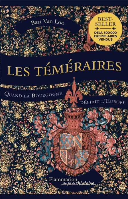 Emprunter Les Téméraires. Quand la Bourgogne défiait l'Europe livre