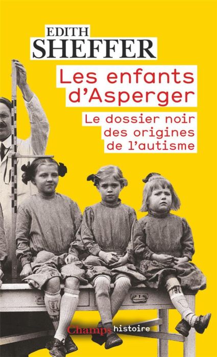 Emprunter Les enfants d'Asperger. Le dossier noir des origines de l'autisme livre