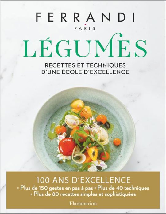 Emprunter Légumes. Recettes et techniques d'une école d'excellence livre