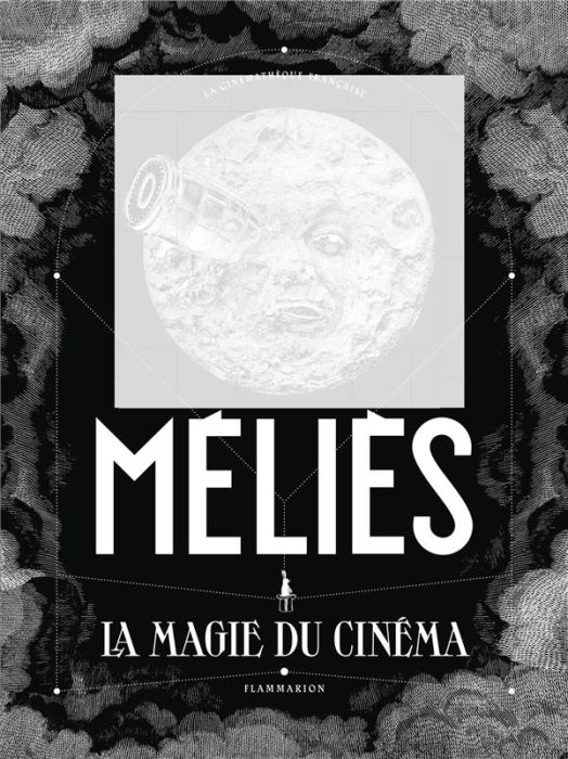 Emprunter Méliès. La magie du cinéma livre