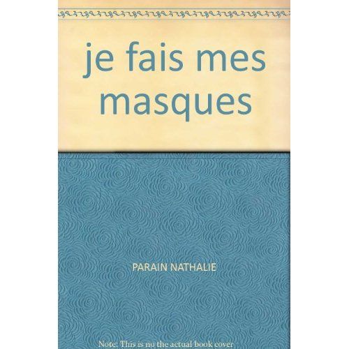 Emprunter Je fais mes masques livre