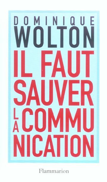 Emprunter Il faut sauver la communication livre