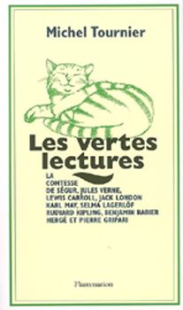 Emprunter Les vertes lectures. La comtesse de Ségur, Jules Verne, Lewis Carroll, Jack London, Karl May, Selma livre