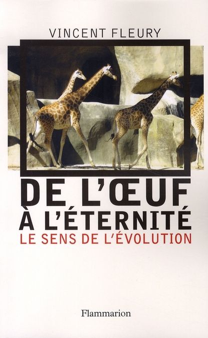 Emprunter De l'oeuf à l'éternité. Le sens de l'évolution livre