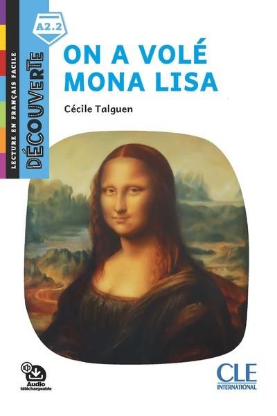 Emprunter On a volé Mona Lisa. Niveau A2.2 livre