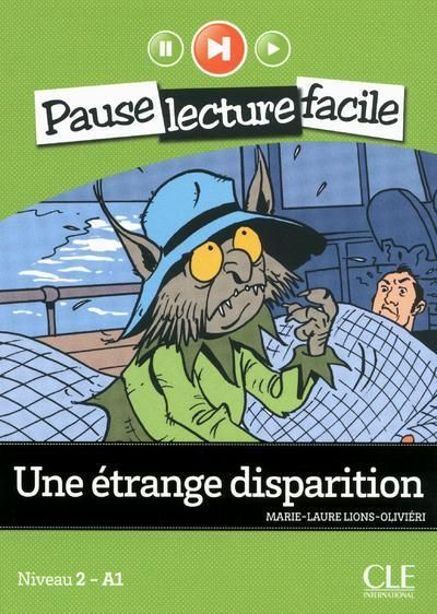 Emprunter Une étrange disparition. Niveau 2 - A1, avec 1 CD audio livre