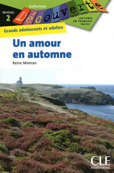 Emprunter Un amour en automne. Grands adolescents et adultes Niveau 2 livre