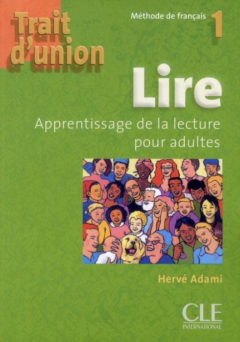 Emprunter Trait d'union. Lire 1. Apprentissage de la lecture pour adultes livre