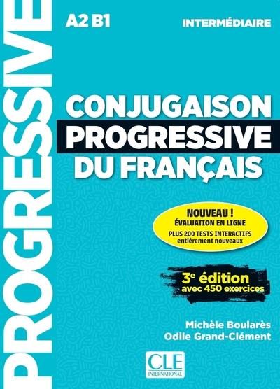 Emprunter Conjugaison progressive du français intermédiaire. Avec 450 exercices, 3e édition, avec 1 CD audio livre