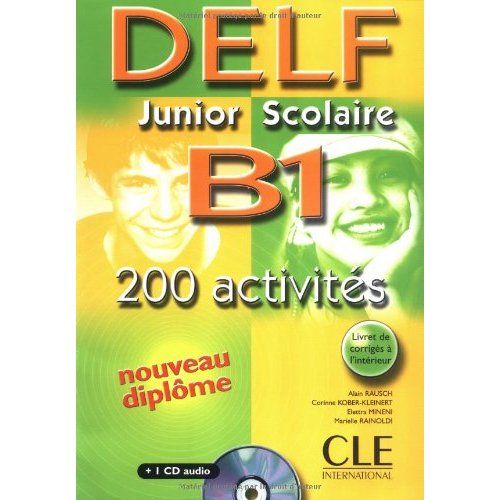 Emprunter DELF B1 junior scolaire. Avec livret de corrigés, avec 1 CD audio livre