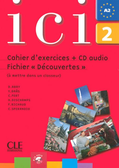 Emprunter Méthode Ici Niveau 2. Cahier d'exercices + Fichier 