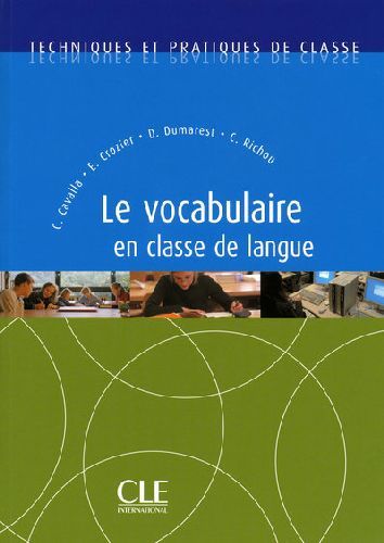 Emprunter Le vocabulaire en classe de langue livre