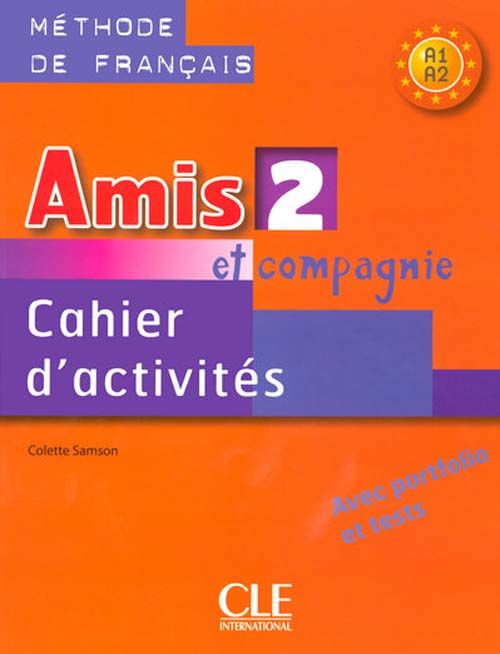 Emprunter Amis et compagnie 2. Cahier d'activités livre