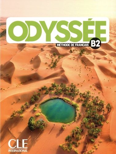 Emprunter Odyssée B2 Méthode de français. Livre élève livre