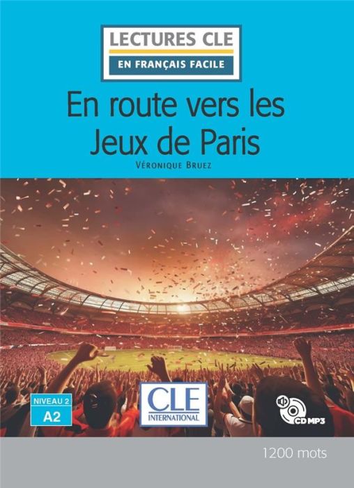 Emprunter En route vers les Jeux de Paris. Avec 1 CD audio MP3 livre