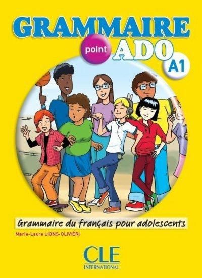 Emprunter Grammaire point ado A1. Grammaire du français pour adolescents, avec 1 CD audio livre