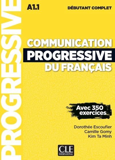 Emprunter Communication progressive du français Niveau A1.1 débutant complet. 3e édition. Avec 1 CD audio MP3 livre