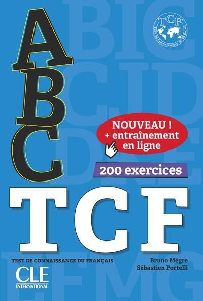 Emprunter ABC TCF test de connaissance du français. 200 exercices, avec 1 CD audio MP3 livre