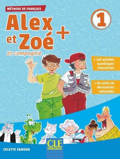 Emprunter Alex et Zoé + et compagnie 1. Avec 1 CD audio MP3 livre